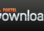 Foxtel Download: Free downloads for subscribers