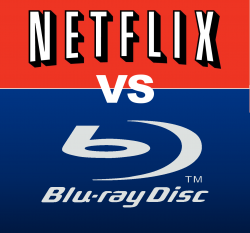 Netflix vs Blu-ray