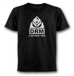 DRM Doesn't Work T-Shirt