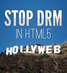 Hollywood: Stop DRM in HTML5