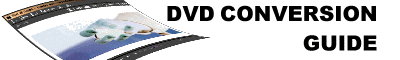 DVD Conversion Guide
