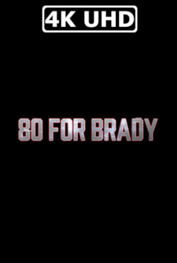80 for Brady - HEVC/MKV 4K Ultra HD Trailer
