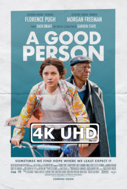 Movie Poster for A Good Person - HEVC/MKV 4K Ultra HD Trailer