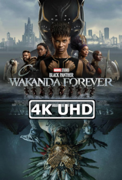Black Panther: Wakanda Forever - HEVC/MKV 4K Trailer #2