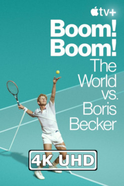 Movie Poster for Boom! Boom! The World vs. Boris Becker - HEVC/MKV 4K Trailer