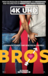 Movie Poster for Bros - HEVC/MKV 4K Trailer #2