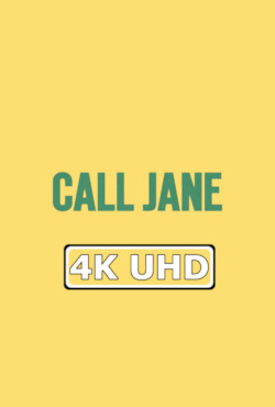 Call Jane - HEVC/MKV 4K Ultra HD Trailer