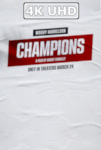 Movie Poster for Champions - HEVC/MKV 4K Trailer 