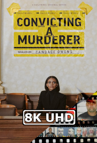 Convicting a Murderer - HEVC/MKV 8K Trailer