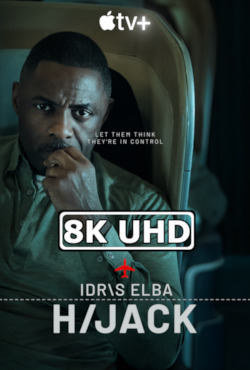 Movie Poster for Hijack - HEVC/MKV 8K Ultra HD Trailer