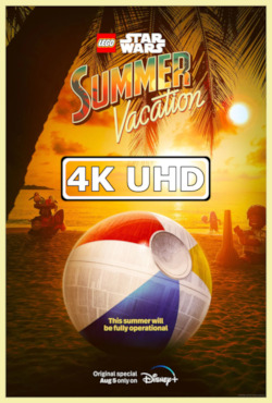 LEGO Star Wars Summer Vacation - HEVC/MKV 4K Trailer