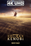 Movie Poster for Obi-Wan Kenobi - HEVC/MKV 4K Ultra HD Trailer