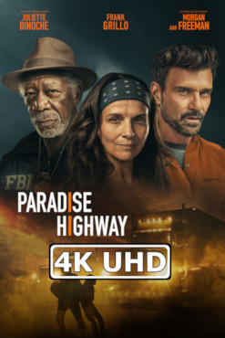 Paradise Highway - HEVC/MKV 4K Trailer
