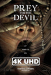 Movie Poster for Prey for the Devil - HEVC/MKV 4K Trailer #2