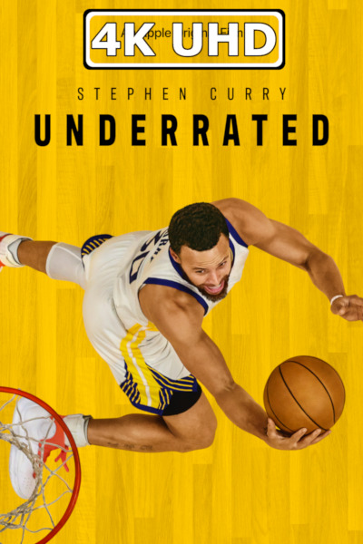 Stephen Curry: Underrated - HEVC/MKV 4K Trailer