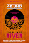 Movie Poster for Take Me To The River New Orleans - HEVC/MKV 4K Full Trailer
