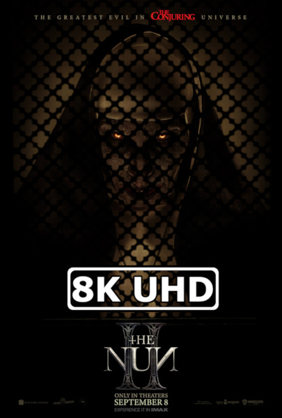 The Nun II - HEVC/MKV 8K Trailer