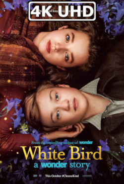 White Bird: A Wonder Story - HEVC/MKV 4K Trailer