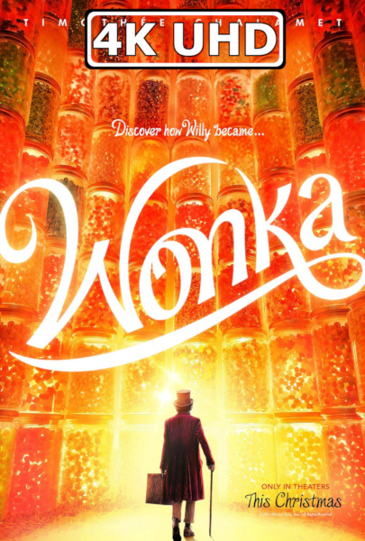 Wonka - HEVC/MKV 4K Ultra HD Trailer