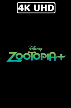 Zootopia+ - HEVC/MKV 4K Trailer