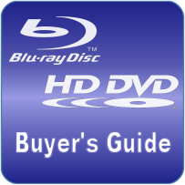 The Blu-ray and HD DVD Buyer's Guide