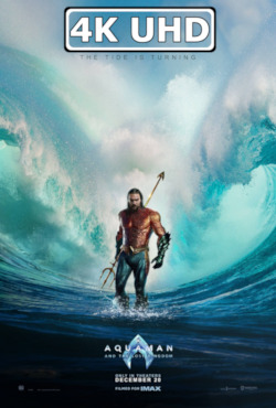 Movie Poster for Aquaman and The Lost Kingdom - HEVC/MKV 4K Ultra HD Trailer