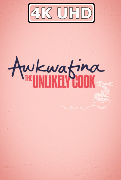 Awkwafina: The Unlikely Cook - HEVC/MKV 4K Ultra HD Trailer Awkwafina: The Unlikely Cook - HEVC/MKV 4K Ultra HD Trailer