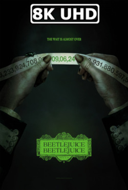 Movie Poster for Beetlejuice Beetlejuice - HEVC/MKV 8K Ultra HD Teaser Trailer