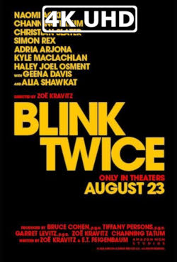 Movie Poster for Blink Twice - HEVC/MKV 4K Ultra HD Trailer