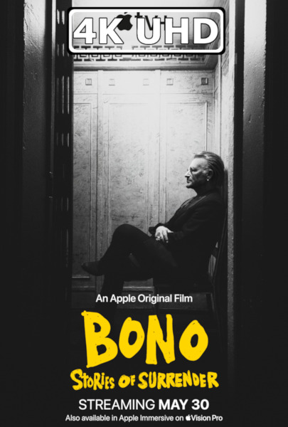 Bono: Stories of Surrender - HEVC/MKV 4K Ultra HD Trailer Bono: Stories of Surrender - HEVC/MKV 4K Ultra HD Trailer