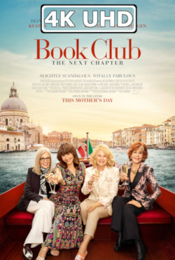Book Club: The Next Chapter - HEVC/MKV 4K Ultra HD Trailer #2: HEVC 4K 3840x2072 Book Club: The Next Chapter - HEVC/MKV 4K Ultra HD Trailer #2: HEVC 4K 3840x2072