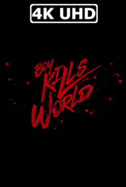 Movie Poster for Boy Kills World - HEVC/MKV 4K Ultra HD Trailer