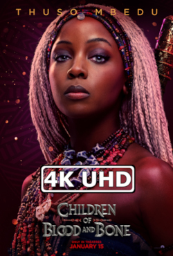 Movie Poster for Children of Blood and Bone - HEVC/MKV 4K Ultra HD Trailer