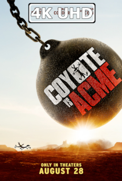 Movie Poster for Coyote vs. Acme - HEVC/MKV 4K Ultra HD Trailer