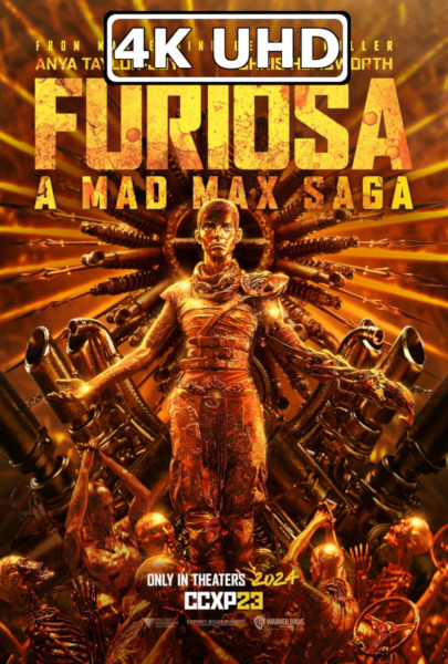 Furiosa: A Mad Max Saga - HEVC/MKV 4K Ultra HD Trailer #2