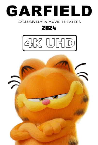 Garfield - HEVC/MKV 4K Ultra HD Trailer