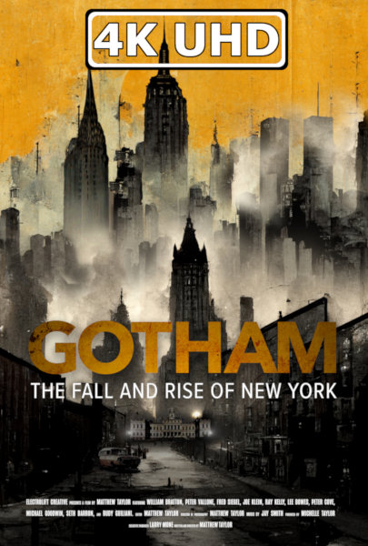 Gotham: The Fall and Rise of New York - HEVC/MKV 4K Trailer