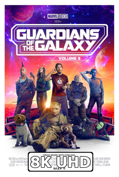 Guardians of the Galaxy Vol. 3 - HEVC/MKV 8K IMAX Trailer 