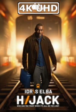 Movie Poster for Hijack: Season 2 - HEVC/MKV 4K Ultra HD Trailer
