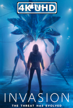 Movie Poster for Invasion: Season 3 - HEVC/MKV 4K Ultra HD Trailer