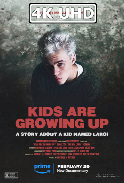 Kids Are Growing Up: A Story About a Kid Named LAROI - HEVC/MKV 4K Ultra HD Trailer