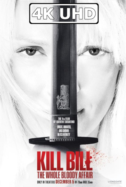 Kill Bill: The Whole Bloody Affair - HEVC/MKV 4K Ultra HD Trailer