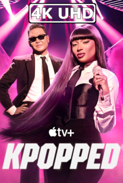 Movie Poster for KPOPPED: Season 1 - HEVC/MKV 4K Ultra HD Trailer