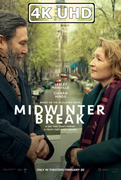 Midwinter Break - HEVC/MKV 4K Ultra HD Trailer