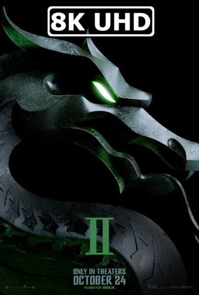 Mortal Kombat II - HEVC/MKV 8K Ultra HD IMAX Trailer