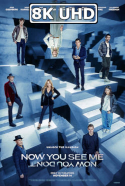 Movie Poster for Now You See Me: Now You Don't - HEVC/MKV 8K Ultra HD Trailer #3
