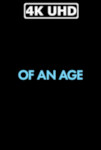Of An Age - HEVC/MKV 4K Ultra HD Trailer: HEVC 4K 2960x2160