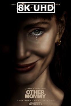 Movie Poster for Other Mommy - HEVC/MKV 8K Ultra HD Trailer