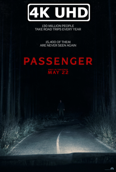 Passenger - HEVC/MKV 4K Ultra HD Trailer