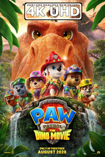 Paw Patrol: The Dino Movie - HEVC/MKV 4K Ultra HD Teaser Trailer Paw Patrol: The Dino Movie - HEVC/MKV 4K Ultra HD Teaser Trailer